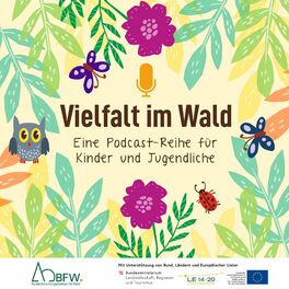 Show cover of Vielfalt im Wald | Eine Podcast-Reihe für Kinder und Jugendliche