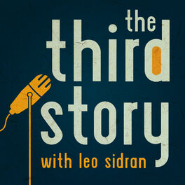 Show cover of The Third Story Podcast with Leo Sidran