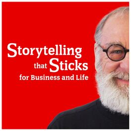 Show cover of Storytelling That Sticks for Business and Life