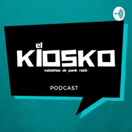 Show cover of El Kiosko - Hablamos de Punk Rock