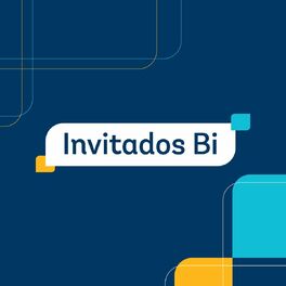 Show cover of Podcast Bi – Invitados Bi