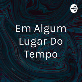 Show cover of Em Algum Lugar Do Tempo