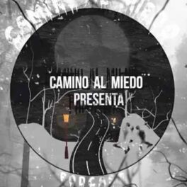 Show cover of CAMINO AL MIEDO PODCAST