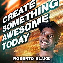 Show cover of Create Something Awesome Today
