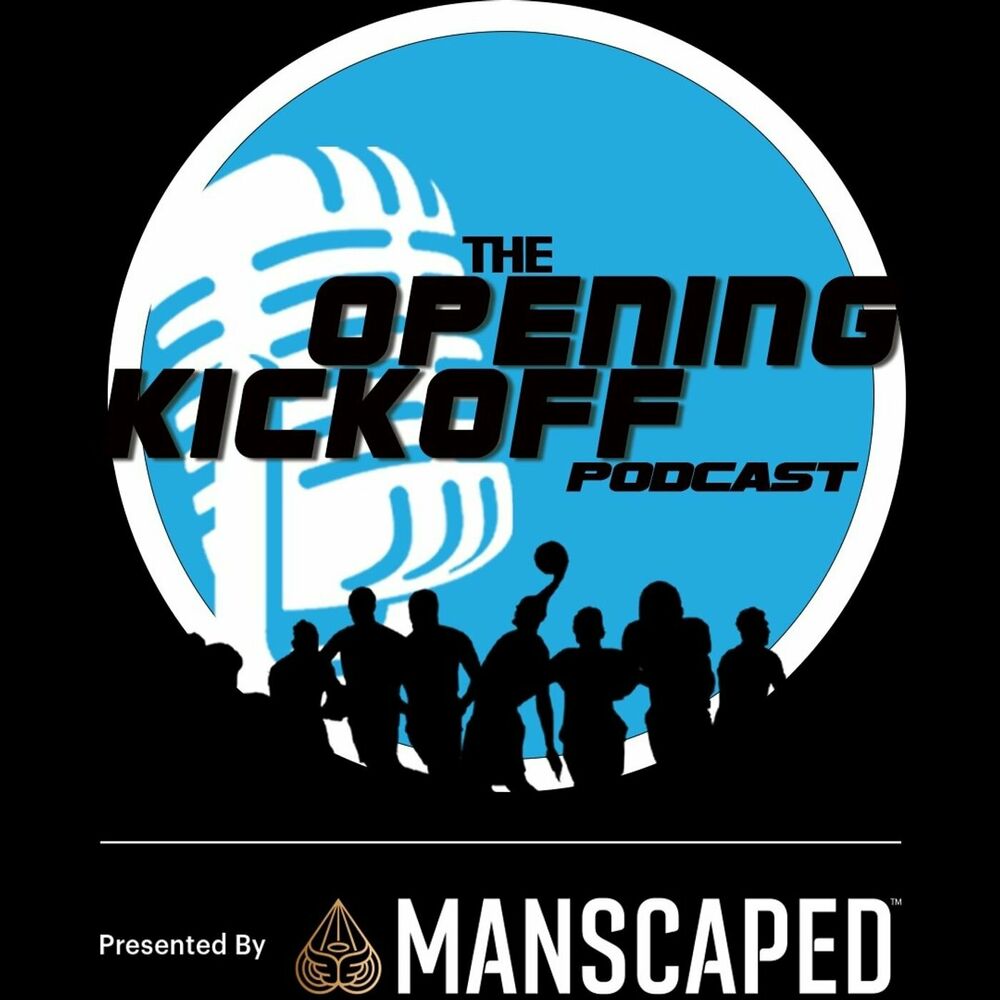 Listen to Opening Kickoff Podcast podcast