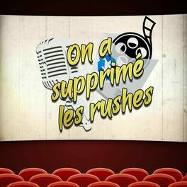 Show cover of On a supprimé les rushes