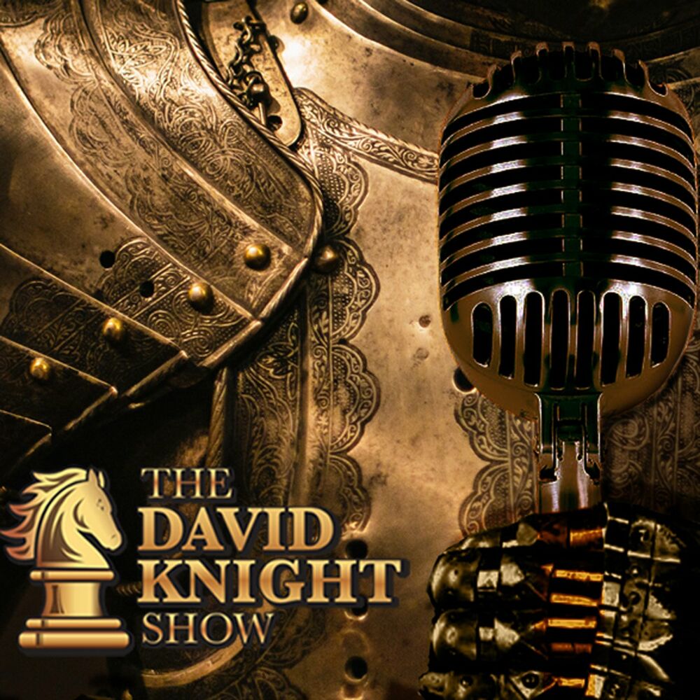 Listen to The David Knight Show podcast | Deezer