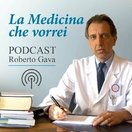 Show cover of La Medicina che Vorrei - Roberto Gava