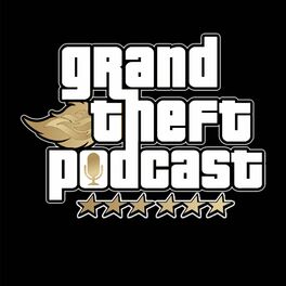 Show cover of Grand Theft Podcast