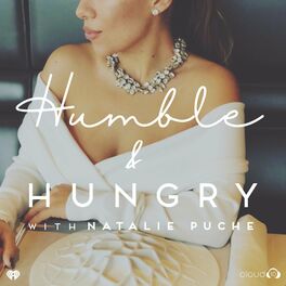 Show cover of Humble and Hungry with Natalie Puche