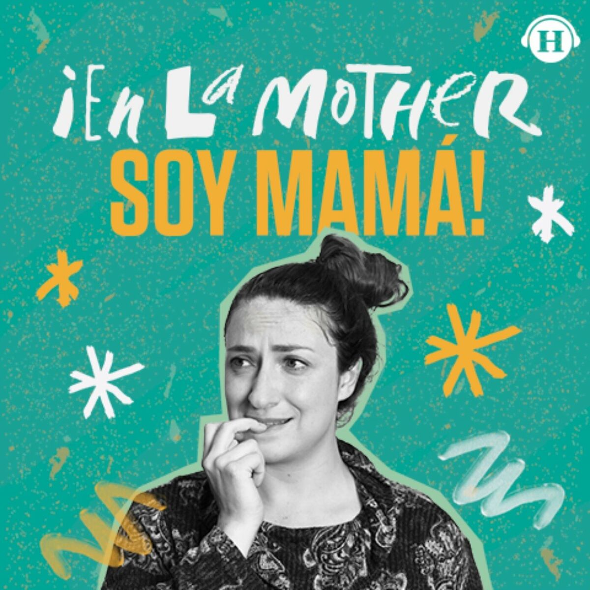 Listen to En la mother, soy mamá podcast | Deezer