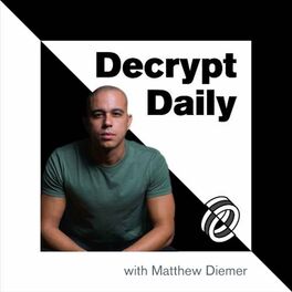 Show cover of The Decrypt Daily: Bitcoin & Cryptocurrency  News Podcast