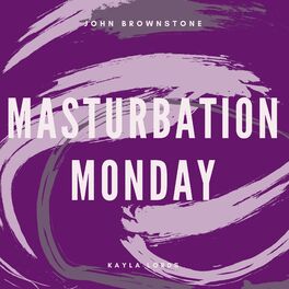 Show cover of Masturbation Monday