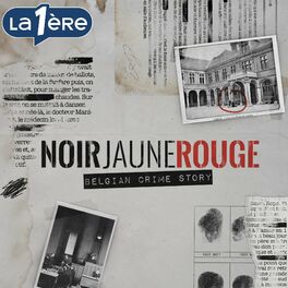Show cover of NOIR Jaune ROUGE - Belgian Crime Story