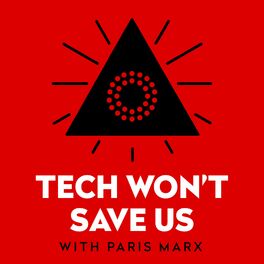 Show cover of Tech Won't Save Us