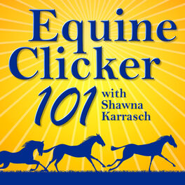 Show cover of Equine Clicker 101 by Shawna Karrasch