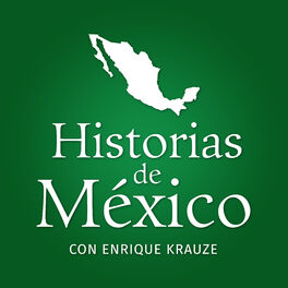 Show cover of Historias de México con Enrique Krauze