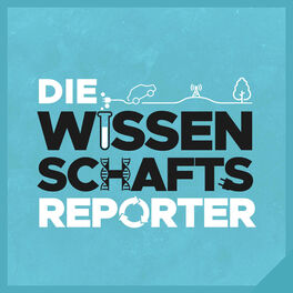 Show cover of Die Wissenschaftsreporter - ein Zukunftspodcast für Jugendliche