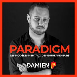 Show cover of PARADIGM —Les modèles mentaux des entrepreneurs avancés