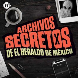 Show cover of Archivos Secretos de El Heraldo de México