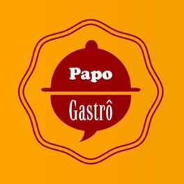 Show cover of Papo Gastrô
