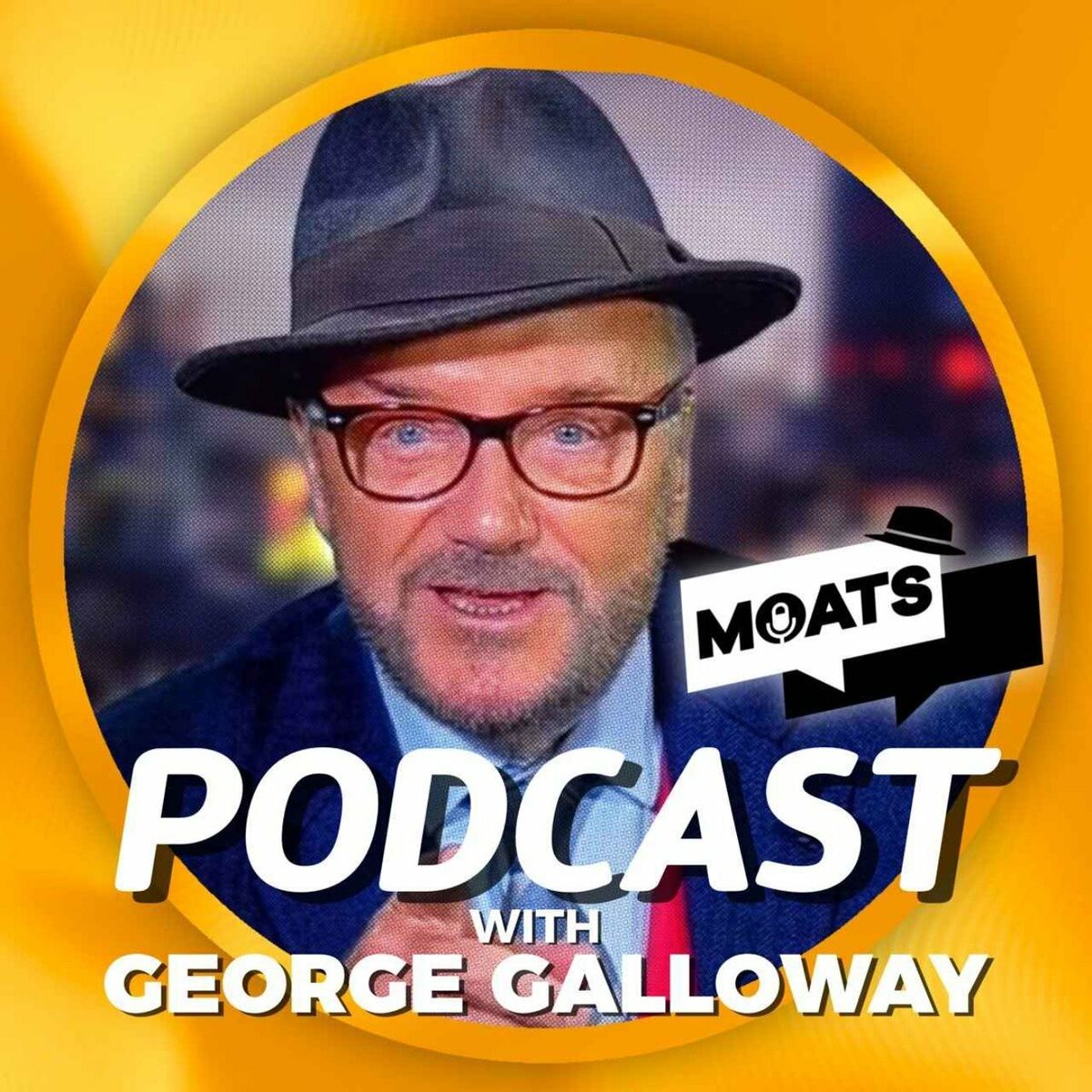 MOATS with George Galloway Podcast | Auf Deezer hören