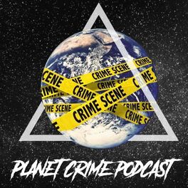 Show cover of Planet Crime Podcast