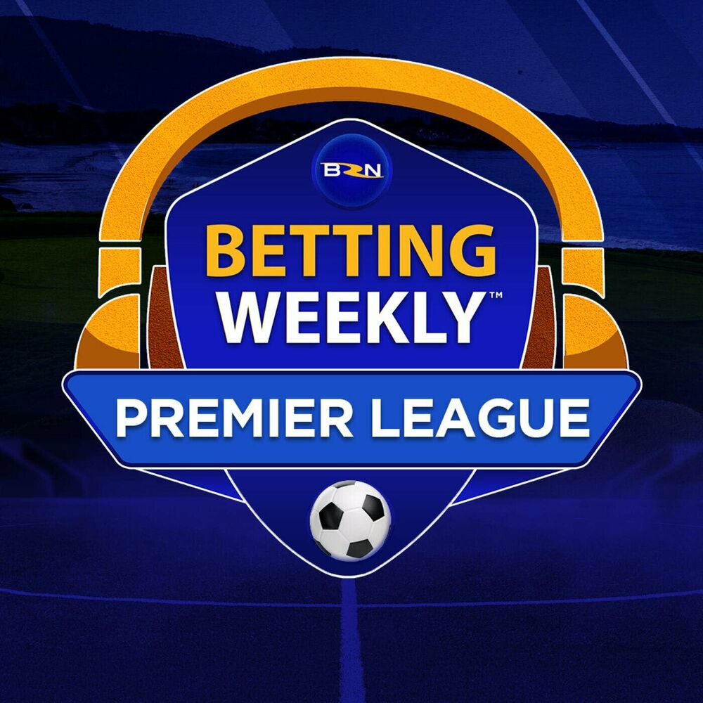 EPL Best Bets Week 1  Premier League Predictions & Bet Picks