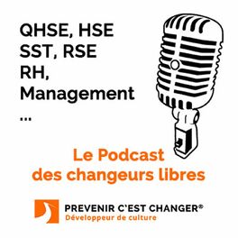 Show cover of Prévenir c'est changer : Développeur de culture QHSE - RSE - Management