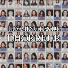 Show cover of Les Minutes de l'Horreur