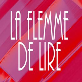 Show cover of La Flemme De Lire