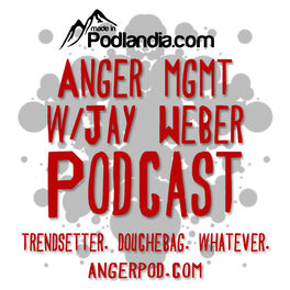 Show cover of Anger Management Comedy Podcast With Jay Weber