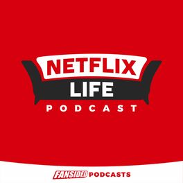Show cover of Netflix Life: A Streaming TV Podcast