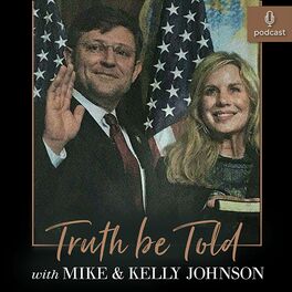 Show cover of Truth be Told with Mike & Kelly Johnson