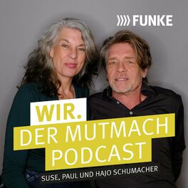 Show cover of Wir. Der Mutmach-Podcast von FUNKE