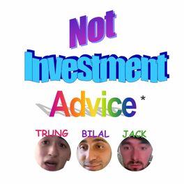 Show cover of Not Investment Advice