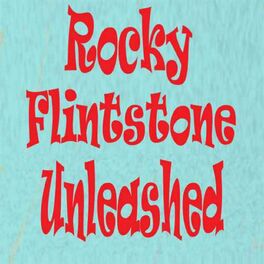 Show cover of Rocky Flintstone Unleashed