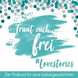 Show cover of Traut euch frei Lovestories