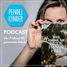 Show cover of Pendelkinder – Getrennt erziehend statt Alleinerziehend