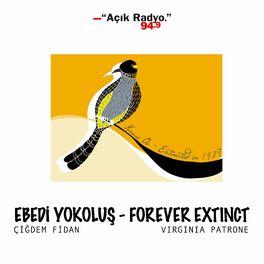 Show cover of Ebedi Yokoluş - Forever Extinct