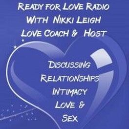 Show cover of Ready for Love with Nikki Leigh Love Coach