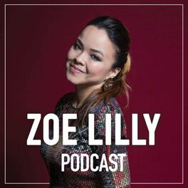 Show cover of Zoe Lilly Podcast