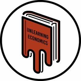 Show cover of Unlearning Economics