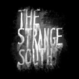 Show cover of The Strange South Podcast