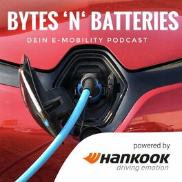 Show cover of BYTES 'N' BATTERIES - Dein E-Mobility Podcast