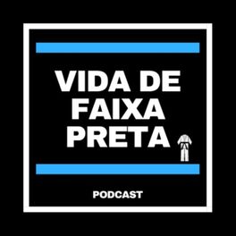 Show cover of Vida de Faixa Preta