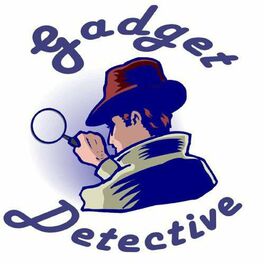 Show cover of Gadget Detective - A selection of free tech advice & tech news broadcasts by Fevzi Turkalp on the BBC & elsewhere
