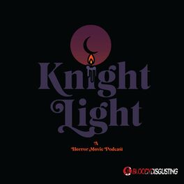 Show cover of Knight Light: A Horror Movie Podcast