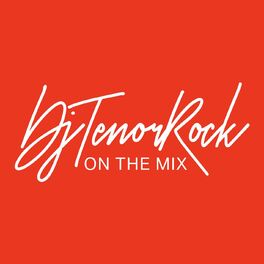 Show cover of Dj Tenor Rock On The Mix