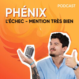 Show cover of Phénix : l'échec mention très bien